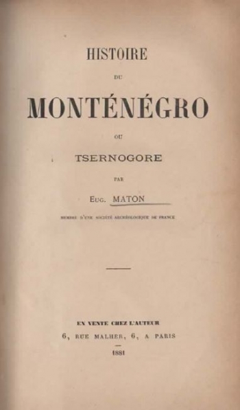 Maton Eugene: Histoire du Monténégro ou Tsernogore